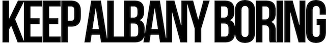 Keep Albany Boring
