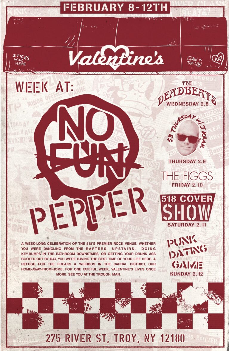 No Fun’s Valentines Week (a tribute to the venue)
